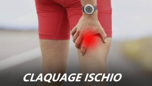 Claquage ischio : comment soigner un claquage ischio ?