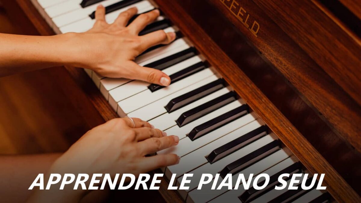 Comment apprendre le piano seul